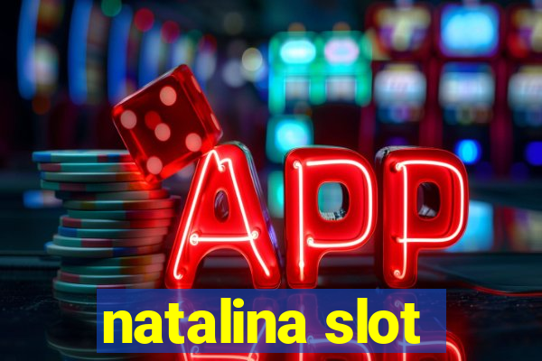 natalina slot