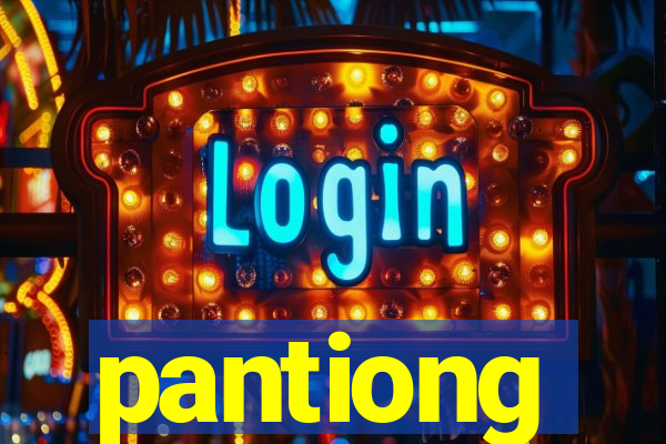 pantiong