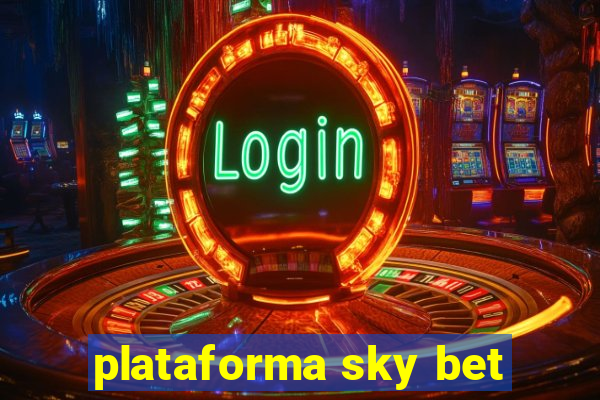 plataforma sky bet