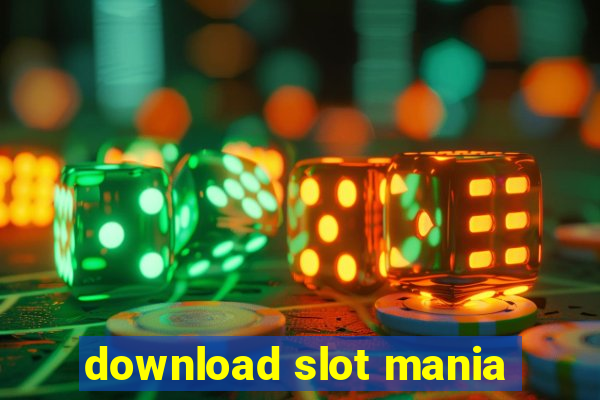 download slot mania