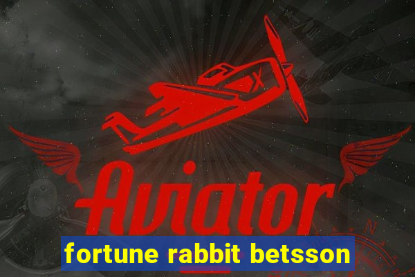 fortune rabbit betsson