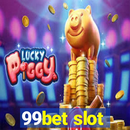 99bet slot