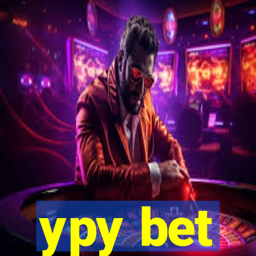 ypy bet