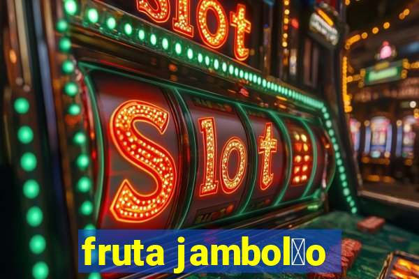 fruta jambol茫o