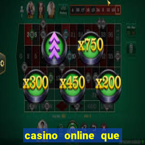 casino online que pagam de verdade