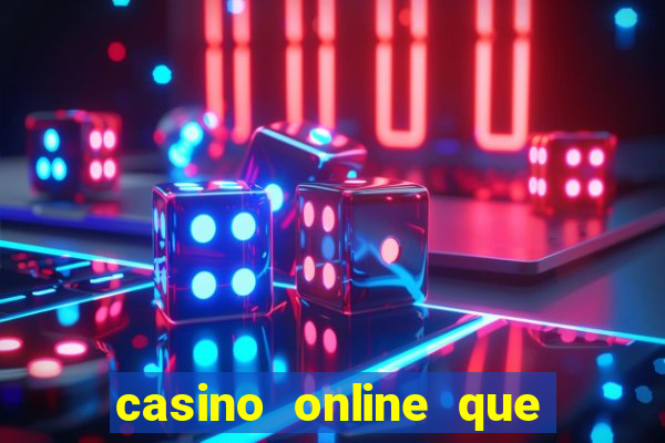 casino online que pagam de verdade