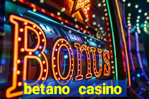 betano casino melhores jogos