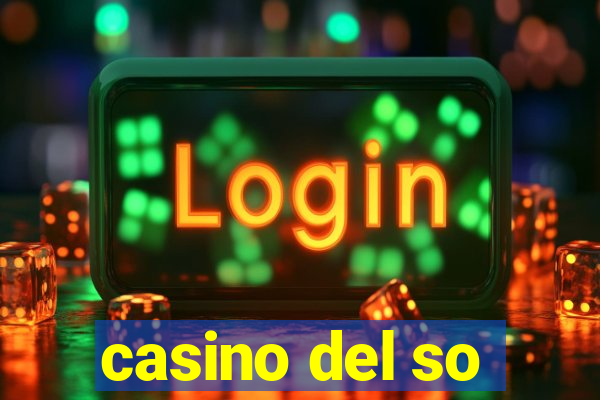 casino del so