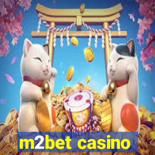 m2bet casino