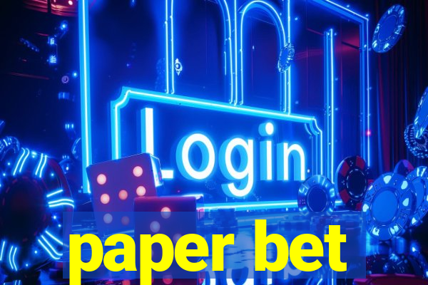 paper bet