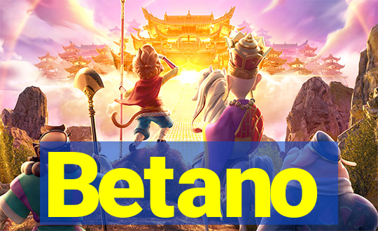 Betano