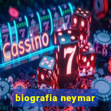 biografia neymar