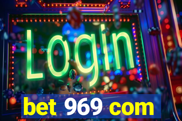 bet 969 com