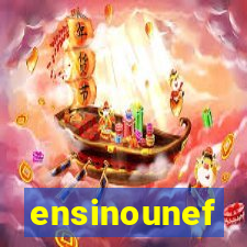 ensinounef