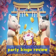 party bingo review