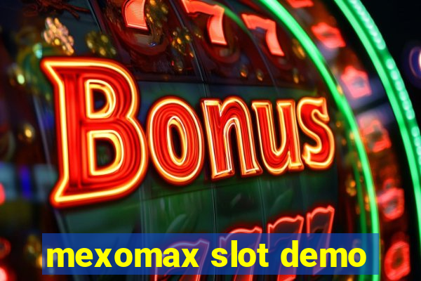 mexomax slot demo