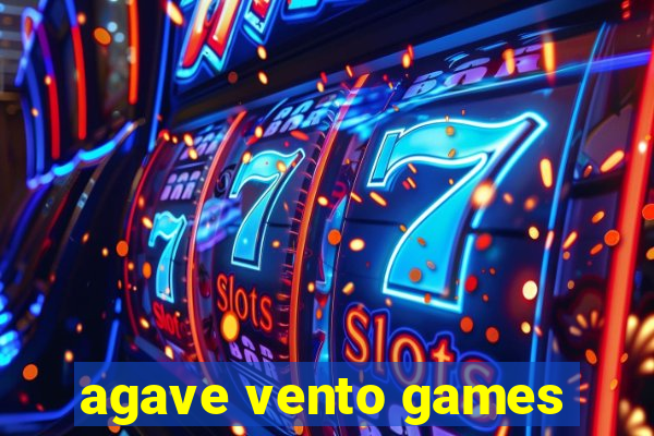 agave vento games