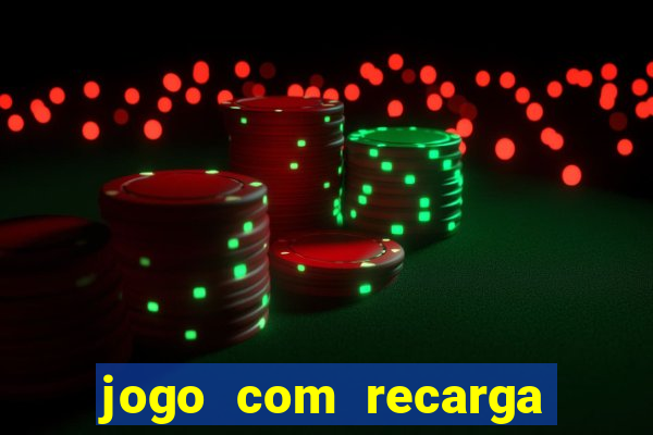 jogo com recarga de 1 real