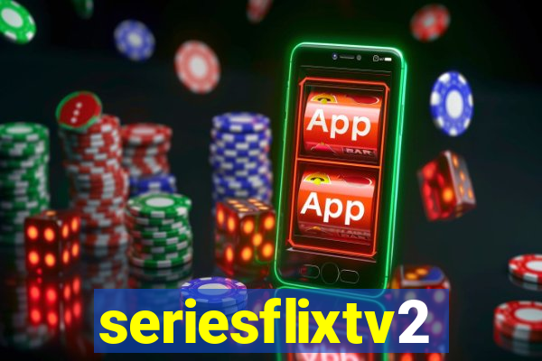 seriesflixtv2