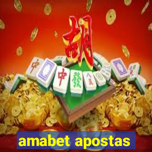 amabet apostas