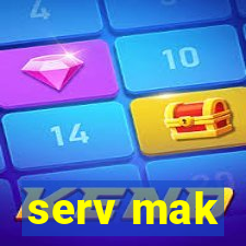 serv mak