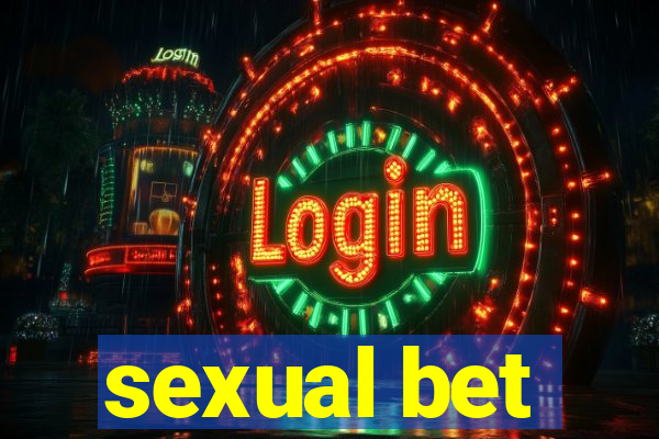 sexual bet