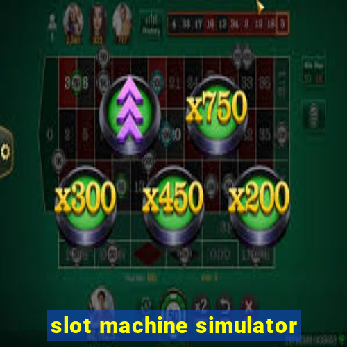 slot machine simulator