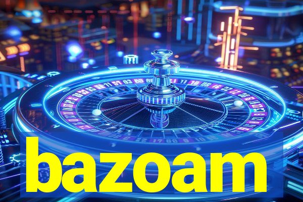 bazoam