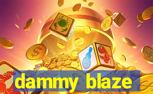 dammy blaze