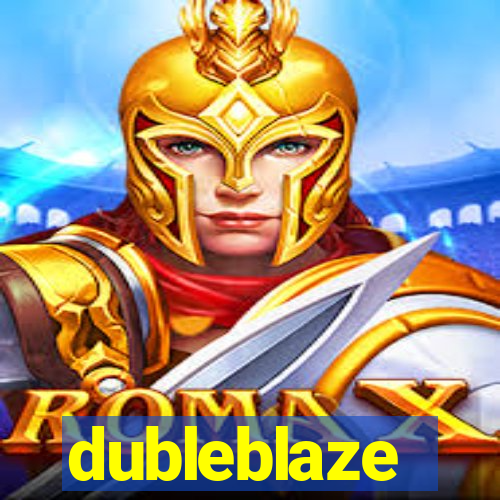 dubleblaze