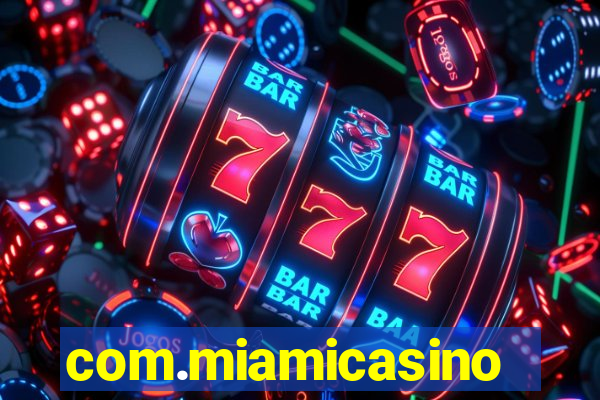 com.miamicasinoads.games