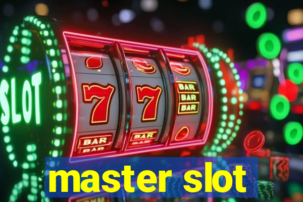 master slot