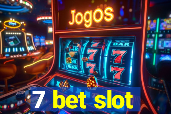 7 bet slot