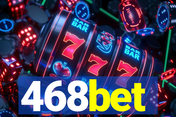 468bet