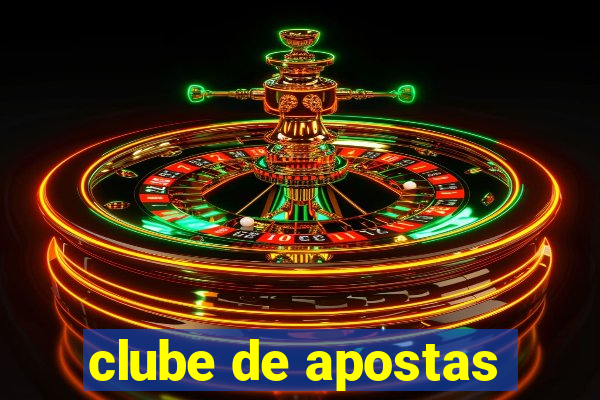 clube de apostas