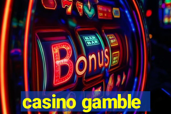 casino gamble