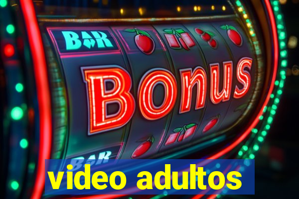 video adultos