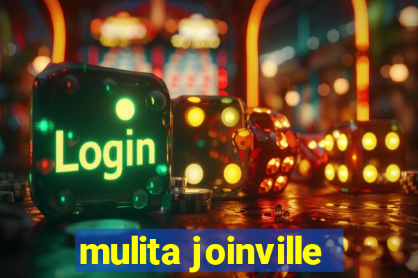 mulita joinville