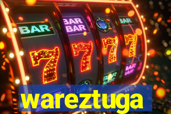 wareztuga