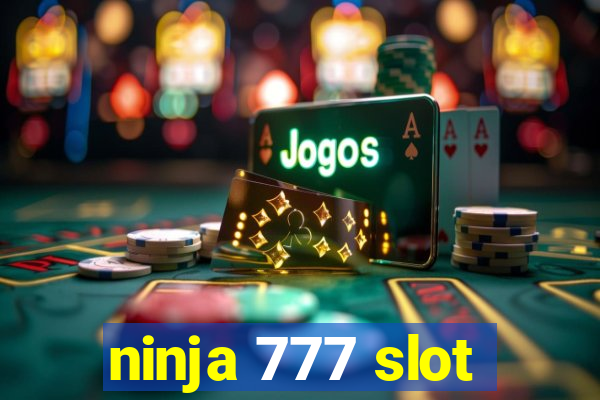 ninja 777 slot