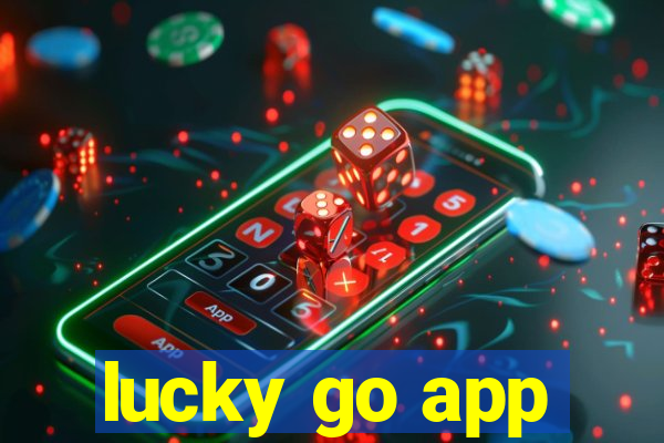 lucky go app