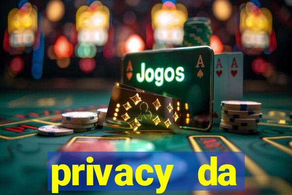 privacy da pipokinha vazado