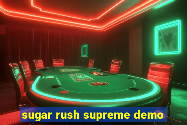 sugar rush supreme demo