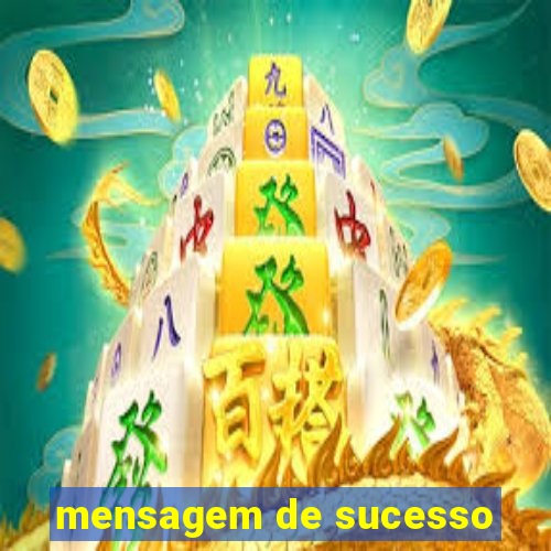 mensagem de sucesso