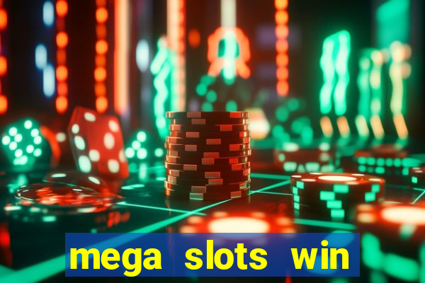 mega slots win real money paytm