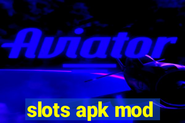 slots apk mod