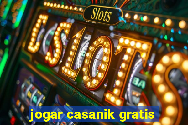 jogar casanik gratis