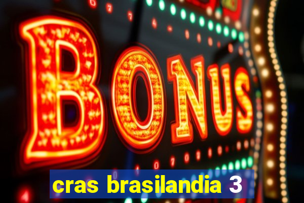 cras brasilandia 3