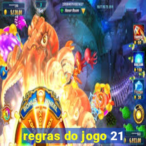 regras do jogo 21