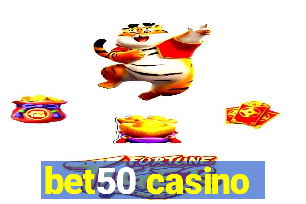 bet50 casino